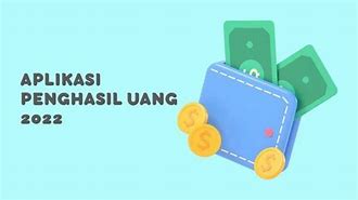 Apk Menghasilkan Uang 2022 Tanpa Modal Dan Terpercaya